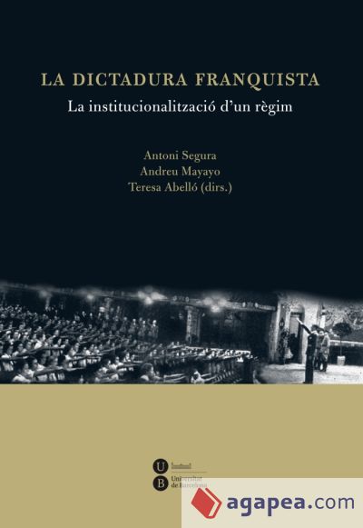Dictadura franquista: la institucionalització d'un règim, La