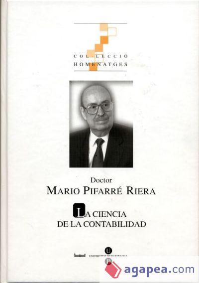 Doctor Mario Pifarré Riera: La ciencia de la contabilidad