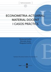 Portada de Econometria actuarial: material docent i casos pràctics
