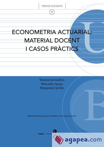 Econometria actuarial: material docent i casos pràctics