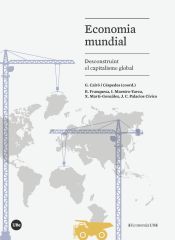 Portada de Economia mundial. Desconstruint el capitalisme global