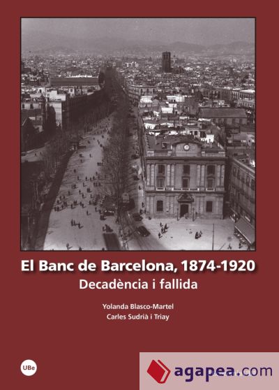 El Banc de Barcelona, 1874-1920: Decadència i fallida