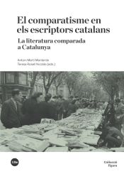 Portada de El comparatisme en els escriptors catalans. La literatura comparada a Catalunya