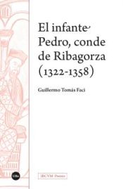 Portada de El infante Pedro, conde de Ribagorza (1322-1358)