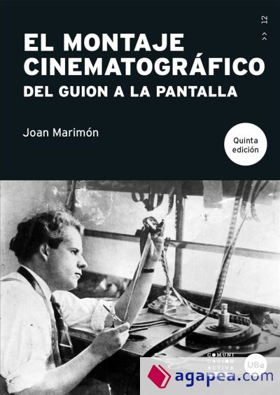 El montaje cinematográfico: Del guión a la pantalla