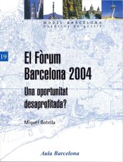 Portada de Fòrum Barcelona 2004, El. Una oportunitat desaprofitada?