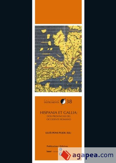 Hispania et Gallia: dos provincias del occidente romano