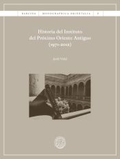 Portada de Historia del Instituto del Próximo Oriente Antiguo (1971-2012)