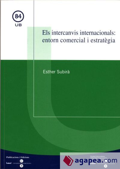 Intercanvis internacionals: entorn comercial i estratègia, Els