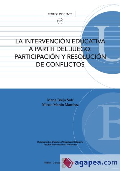 Intervención educativa a partir del juego, La. Participación y resolución de conflictos