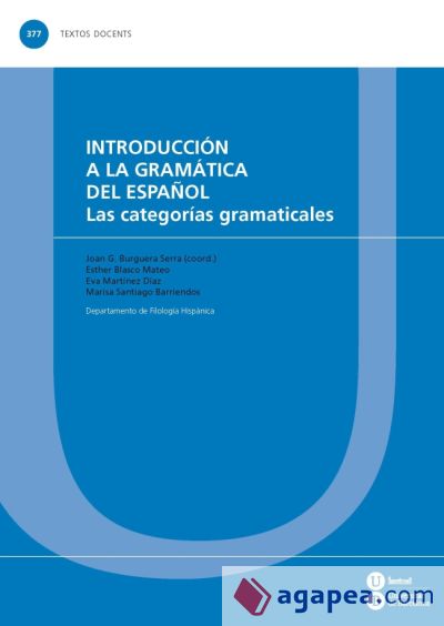 Introducción a la gramática del español. Las categorías gramaticales