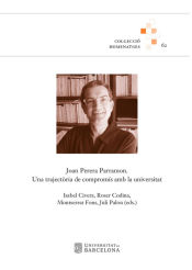 Portada de Joan Perera Parramon. Una trajectòria de compromís amb la universitat