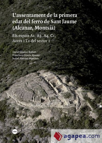 L’assentament de la primera edat del ferro de Sant Jaume (Alcanar, Montsià)