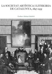 Portada de La Societat Artística i Literària de Catalunya, 1897-1935