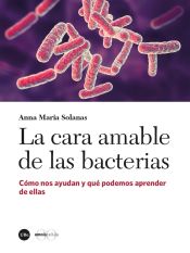 Portada de La cara amable de las bacterias