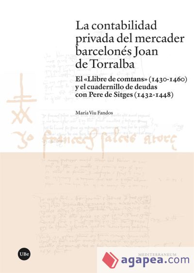 La contabilidad privada del mercader barcelonés Joan de Torralba