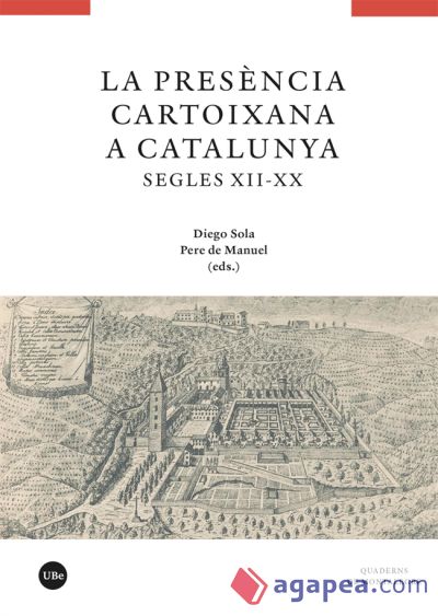 La presència cartoixana a Catalunya (segles XII-XX)