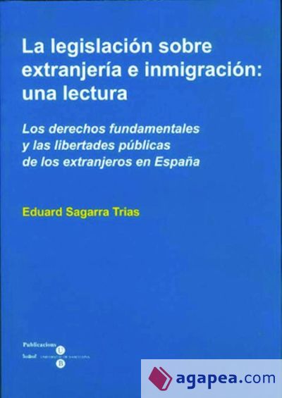 Legislación sobre extranjería e inmigración: una lectura, La
