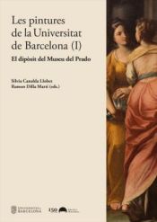 Portada de Les pintures de la Universitat de Barcelona (I): El dipòsit del Museo del Prado