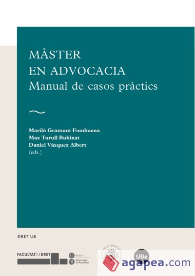 Màster en Advocacia. Manual de casos pràctics