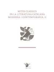 Portada de Mites clàssics en la literatura catalana moderna i contemporània