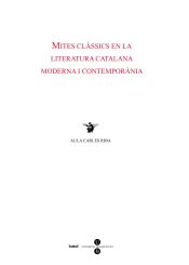 Portada de Mites clàssics en la literatura catalana moderna i contemporània