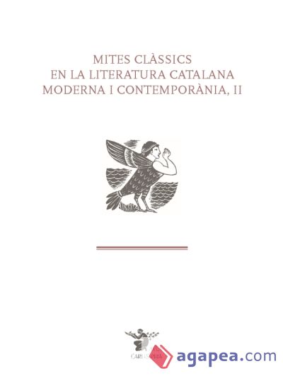 Mites clàssics en la literatura catalana moderna i contemporània