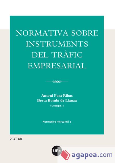 Normativa sobre instruments del trafic empresarial