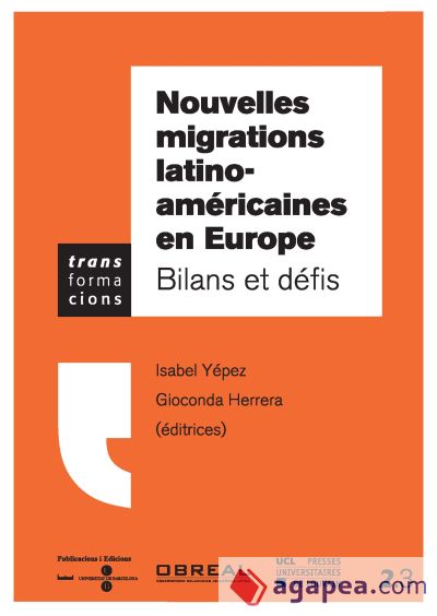 Nouvelles migrations latino-américaines en Europe: bilans et défis