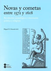 Portada de Novas y cometas entre 1572 y 1618: revolución cosmológica y renovación política y religiosa