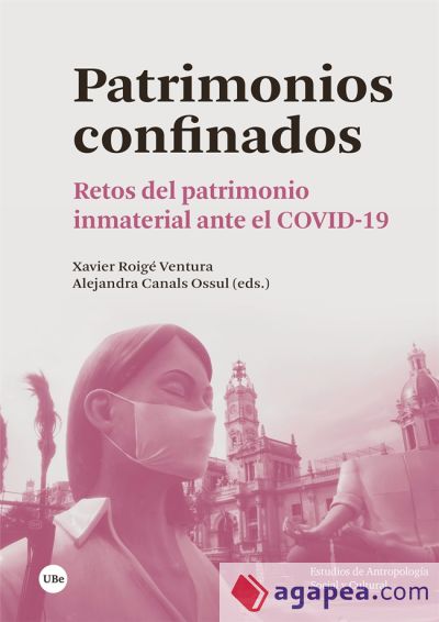 Patrimonios confinados: Retos del patrimonio inmaterial ante el COVID-19