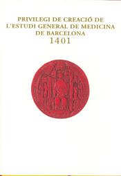 Portada de Privilegi de Creació de l'Estudi General de Medicina de Barcelona - 1401