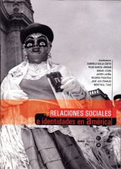 Portada de Relaciones sociales e identidades en América