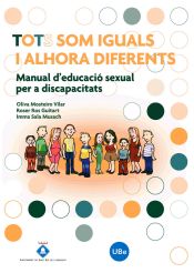 Portada de Tots som iguals i alhora diferents. Manual d'educació sexual per a discapacitats