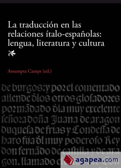 Traducción en las relaciones ítalo-españolas: lengua, literatura y cultura, La