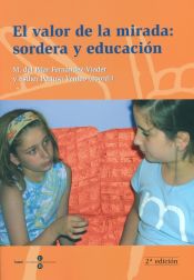 Portada de Valor de la mirada: sordera y educación, El