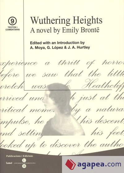 Wuthering Heights. A novel by Emily Brontë