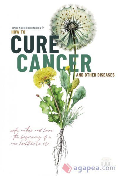 HOW TO CURE CANCER AND OTHER DISEASES - SIMON MARKFOGED MADSEN AURA ...