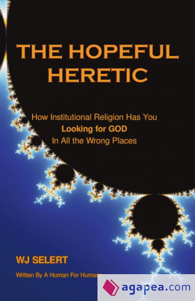 The Hopeful Heretic