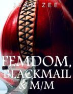 Portada de FemDom, Blackmail and M/M (Ebook)