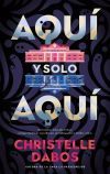 Aquí, Solo Aquí