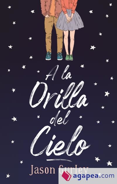 A la orilla del cielo