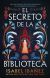 Portada de El secreto de la biblioteca, de Isabel Iba&ntilde;ez