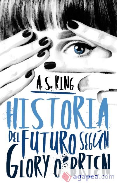 Historia del futuro según Glory O'Brien