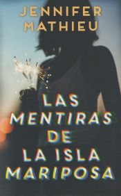 Portada de Las mentiras de la isla Mariposa