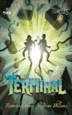 Portada de Túneles 6: Terminal (Ebook)