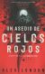 Portada de Un asedio de cielos rojos, de Alex London