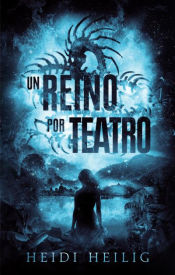 Portada de Un reino por teatro