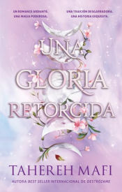 Portada de Una gloria retorcida