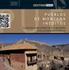 Pueblos de monta&ntilde;a in&eacute;ditos